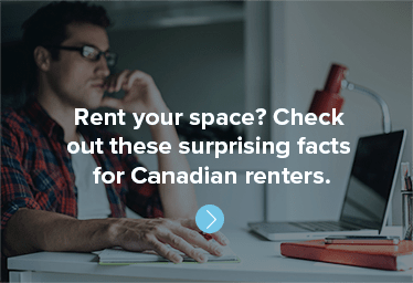 Rent your space? Check out these surprising facts for Canadian renters